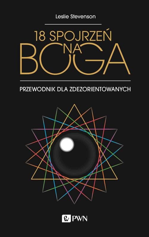Image of 18 spojrzeń na Boga Przewodnik dla zdezorientowanych