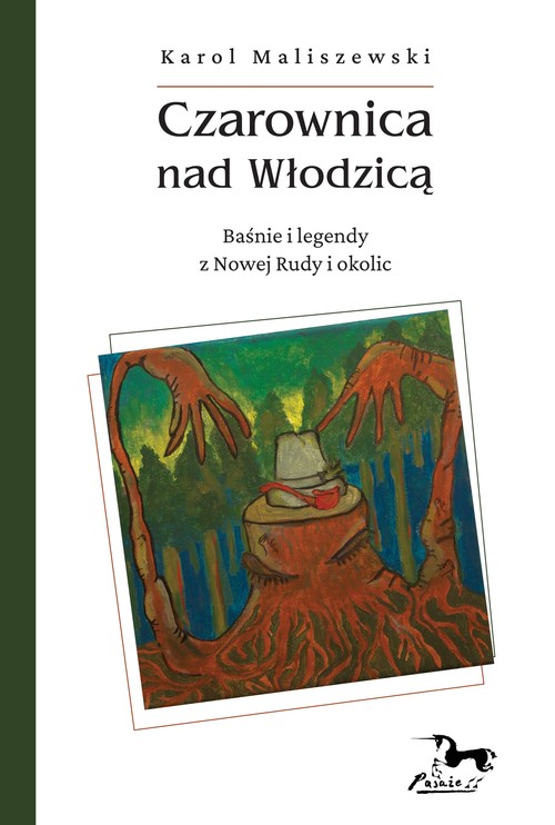 Image of Czarownica nad Włodzicą Baśnie i legendy z Nowej Rudy i okolic