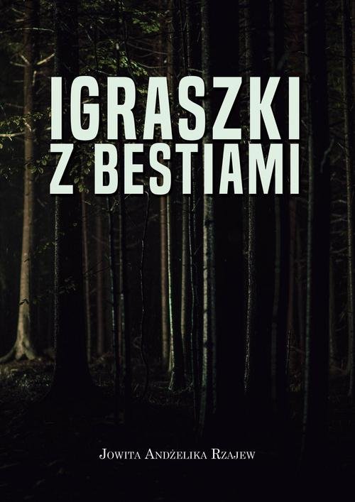 Image of Igraszki z bestiami