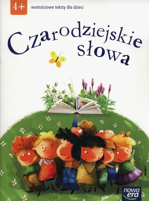 Image of Czarodziejskie słowa Wartościowe teksty dla dzieci 4-latki