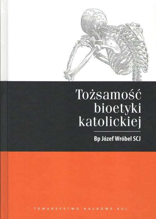 Image of Tożsamość bioetyki katolickiej