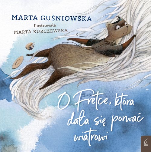 Image of O Fretce która dała się porwać wiatrowi