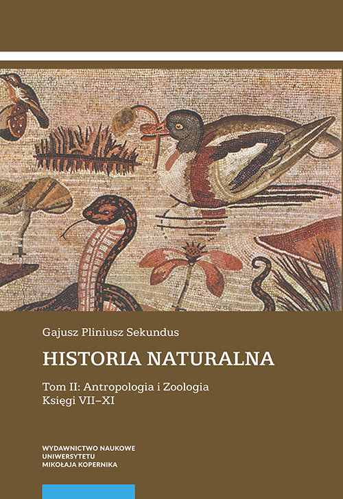 Image of Historia naturalna Tom 2 Antropologia i Zoologia Księgi VII-XI