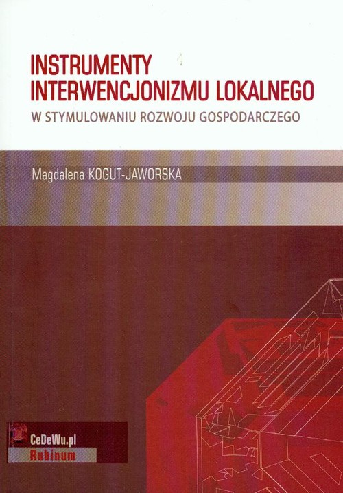 Image of Instrumenty interwencjonizmu lokalnego w stymulowaniu rozwoju gospodarczego