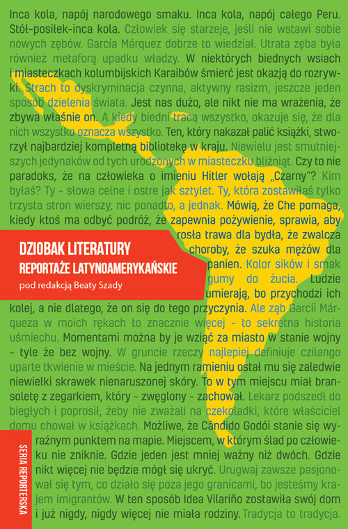 Image of Dziobak literatury Reportaże latynoamerykańskie