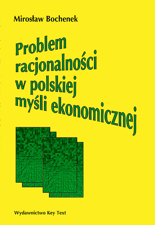 Image of Problem racjonalności w polskiej myśli ekonomicznej