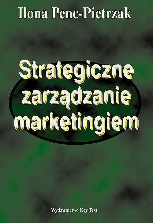 Image of Strategiczne zarządzanie marketingiem