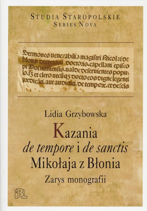 Image of Kazania de tempore i de sanctis Mikołaja z Błonia Zarys monografii