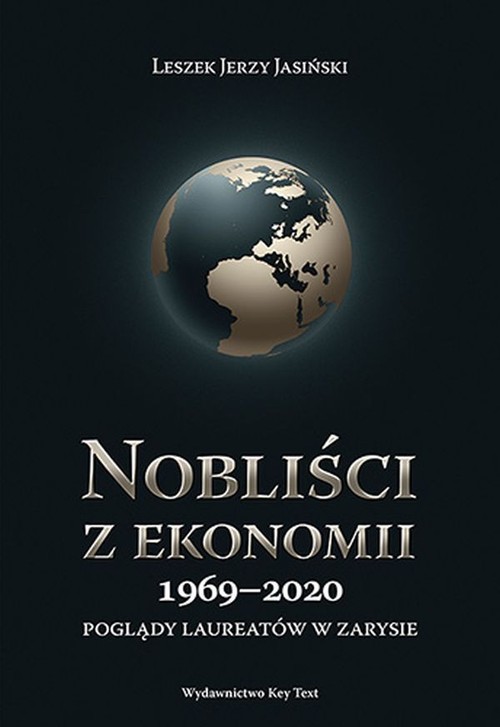 Image of Nobliści z ekonomii 1969-2018 Poglądy laureatów w zarysie