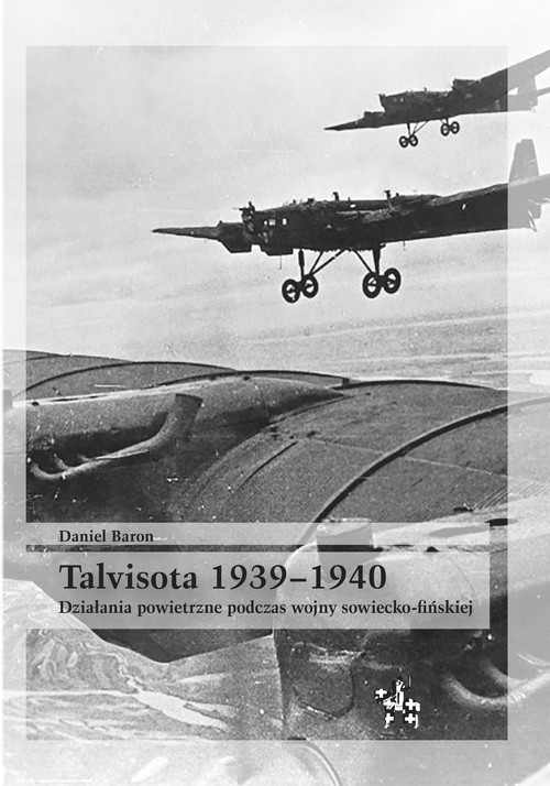 Image of Talvisota 1939-1940 Działania powietrzne podczas wojny sowiecko-fińskiej