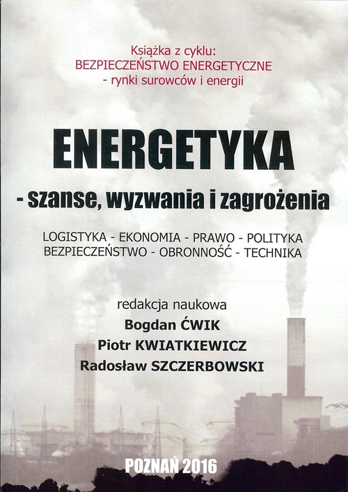 Image of Energetyka - szanse, wyzwania i zagrożenia