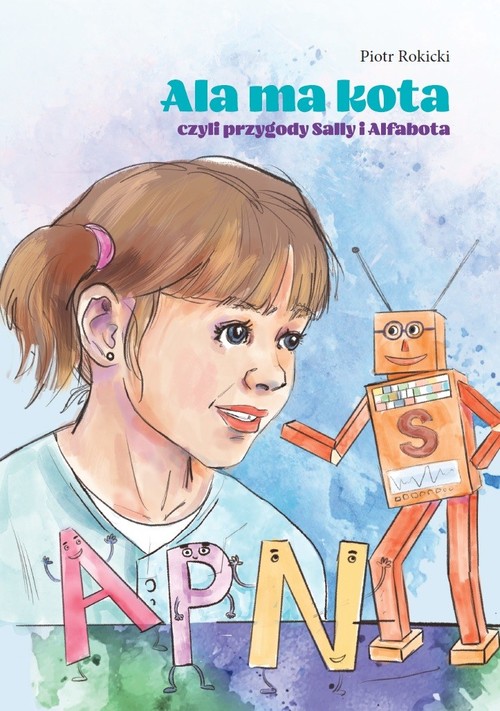 Image of Ala ma kota czyli przygody Sally i Alfabota
