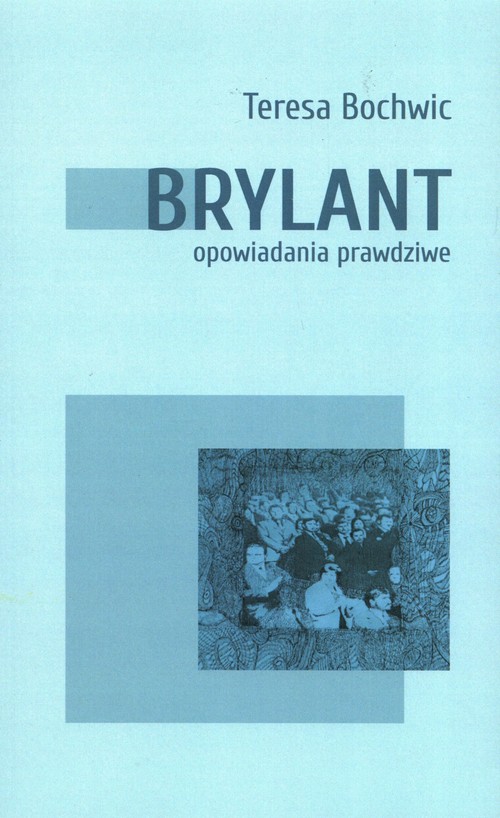 Image of Brylant opowiadania prawdziwe Tom 1