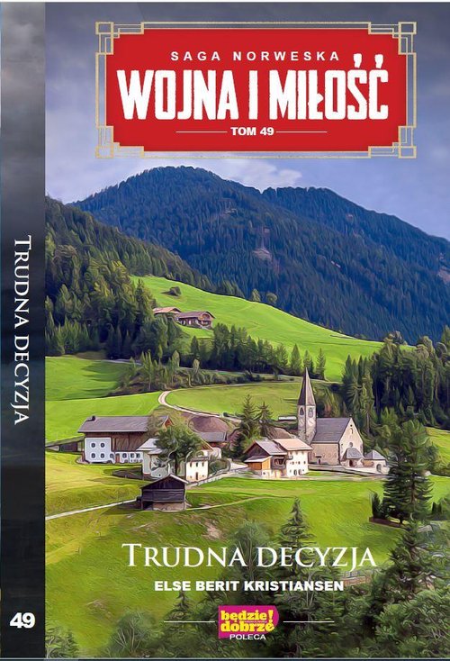 Image of Wojna i Miłość Tom 49 Trudna decyzja