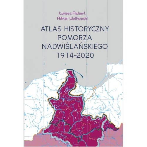 Image of Atlas historyczny Pomorza Nadwiślańskiego