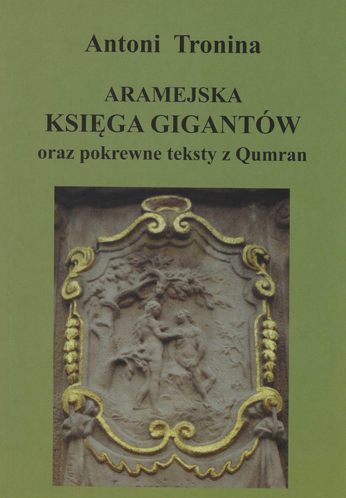 Image of Aramejska Księga Gigantów oraz pokrewne teksty Qumran