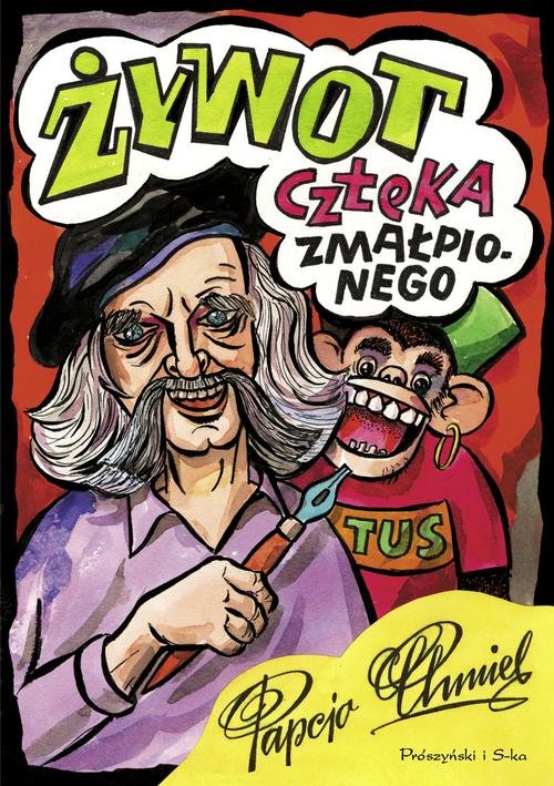 Image of Żywot człeka zmałpionego