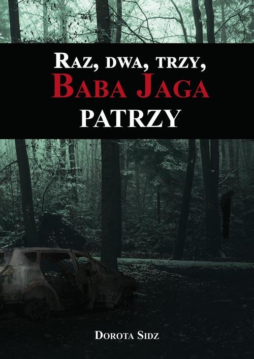 Image of Raz, dwa, trzy, Baba Jaga patrzy