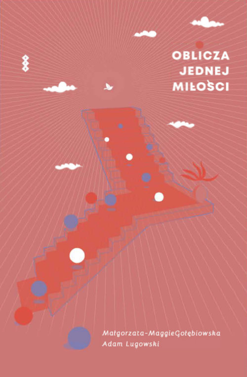 Image of Oblicza jednej miłości Dyskurs między kochankami