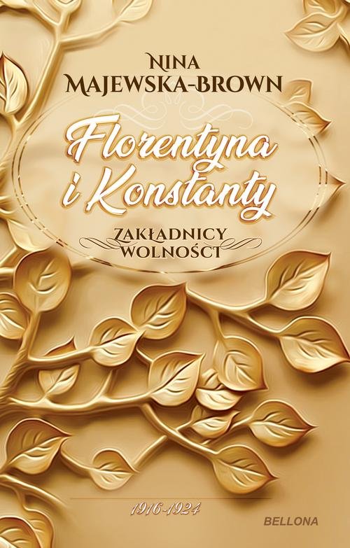 Image of Florentyna i Konstanty 1916-1924 Zakładnicy wolności