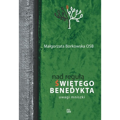 Image of Nad Regułą św Benedykta Uwagi mniszki
