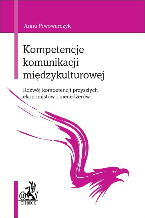 Image of Kompetencje komunikacji międzykulturowej Rozwój kompetencji przyszłych ekonomistów i menedżerów