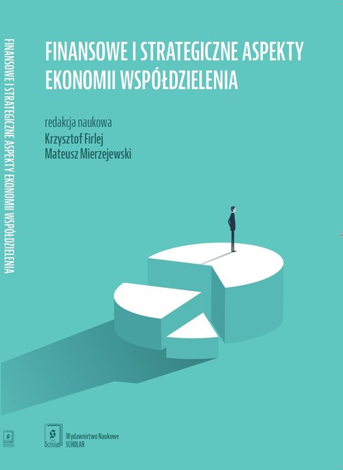 Image of Finansowe i strategiczne aspekty ekonomii współdzielenia