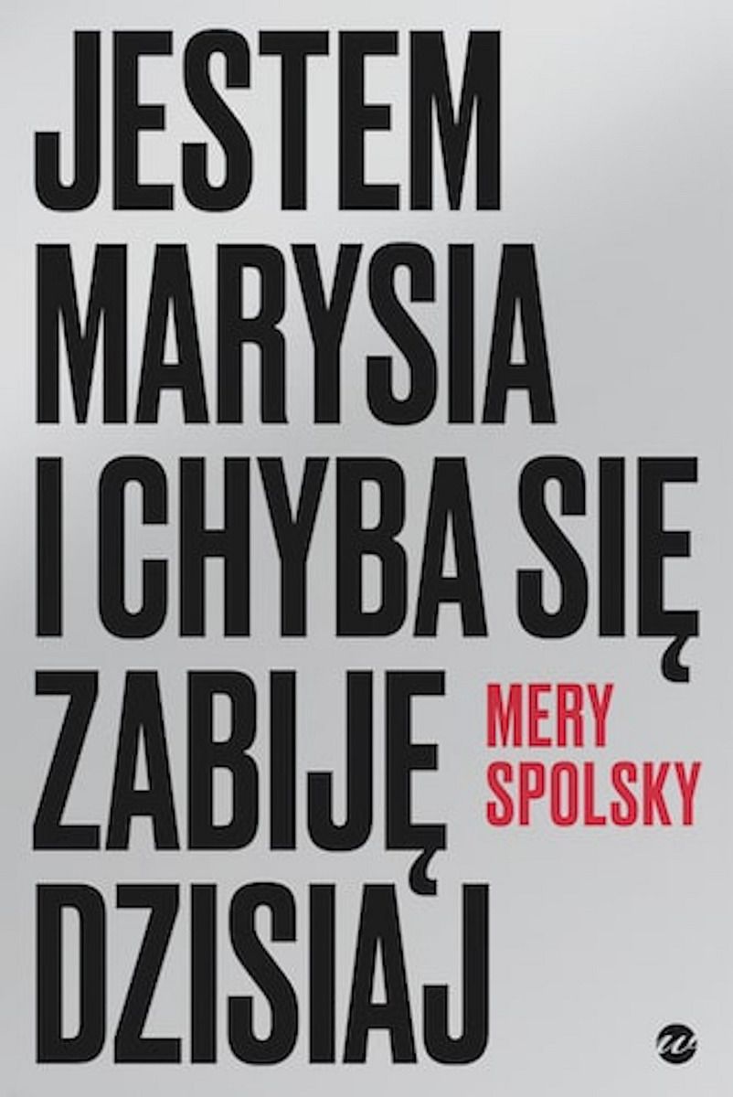 Image of Jestem Marysia i chyba się zabiję dzisiaj