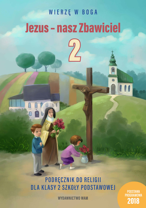 Image of Jezus - nasz Zbawiciel Podręcznik do religii dla klasy 2 szkoły podstawowej