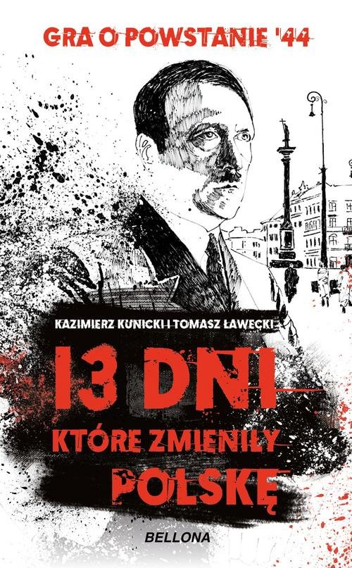 Image of 13 dni które zmieniły Polskę Gra o Powstanie '44