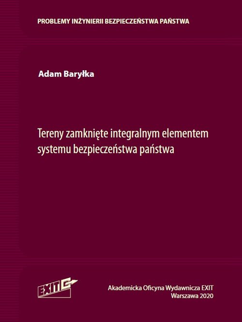 Image of Tereny zamknięte integralnym elementem systemu bezpieczeństwa państwa