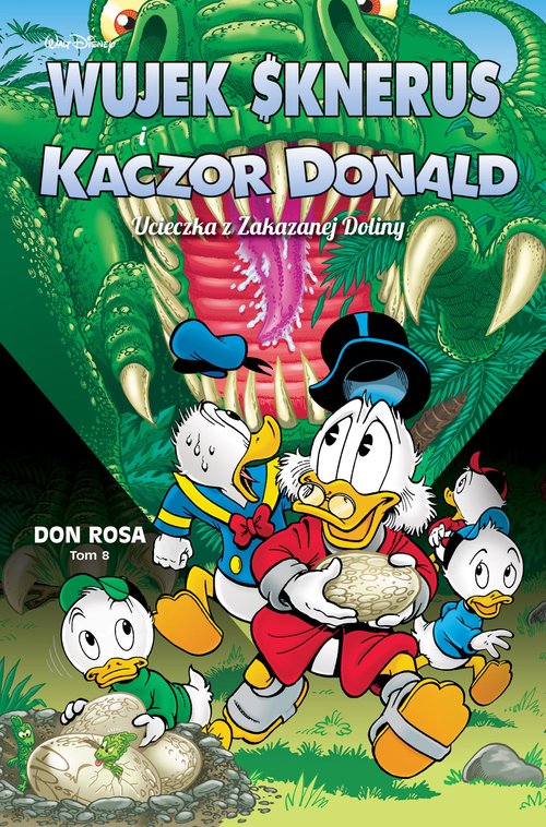 Image of Wujek Sknerus i Kaczor Donald. Ucieczka z Zakazanej Doliny Tom 8