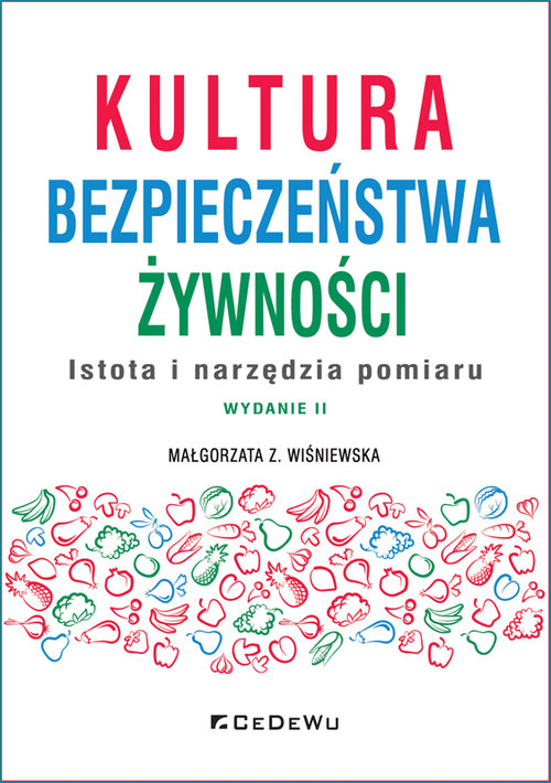 Image of Kultura bezpieczeństwa żywności. Istota i narzędzia pomiaru.