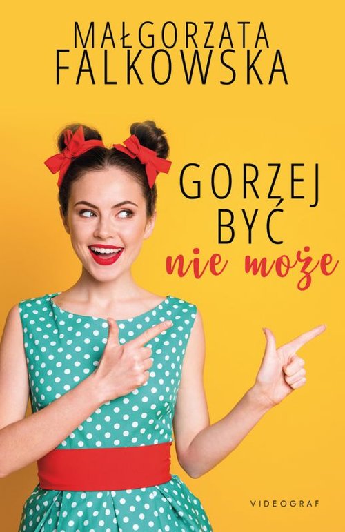 Image of Gorzej być nie może
