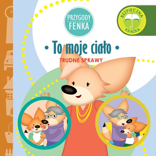 Image of Przygody Fenka To moje ciało