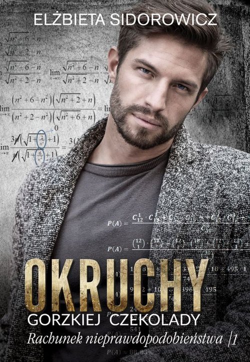 Image of Okruchy gorzkiej czekolady Rachunek nieprawdopodobieństwa Tom 1