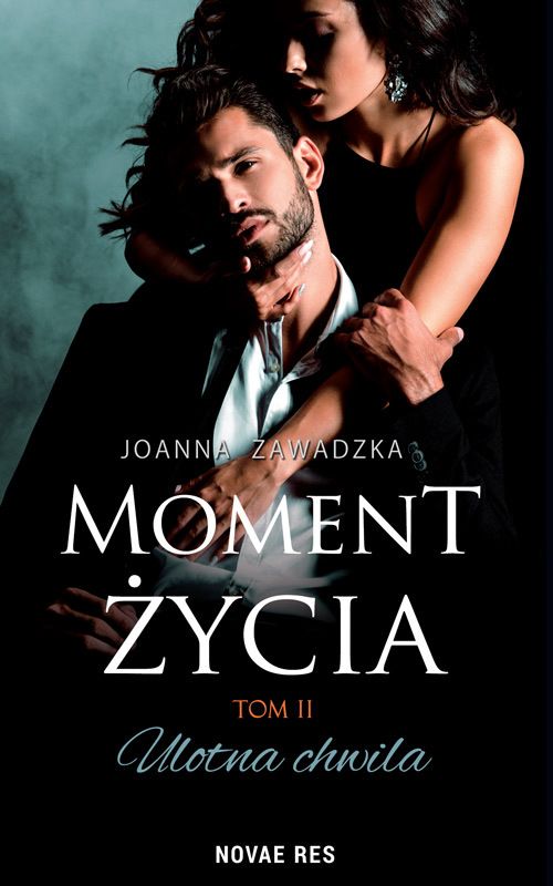 Image of Moment życia.Cykl Ulotna chwila. Tom 2
