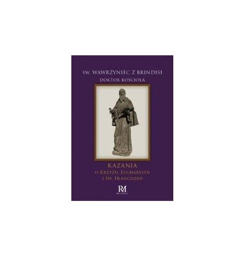 Image of Kazania o Krzyżu Eucharystii i św Franciszku