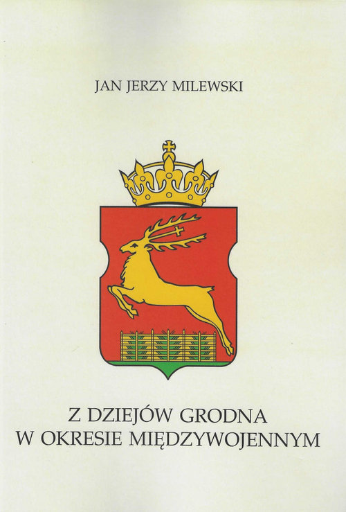 Image of Z dziejów Grodna w okresie międzywojennym
