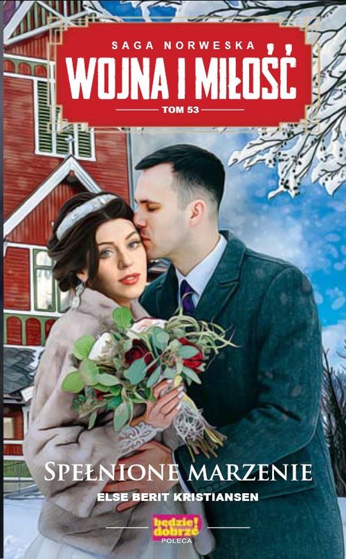 Image of Wojna i miłość Tom 53 Spełnione marzenie
