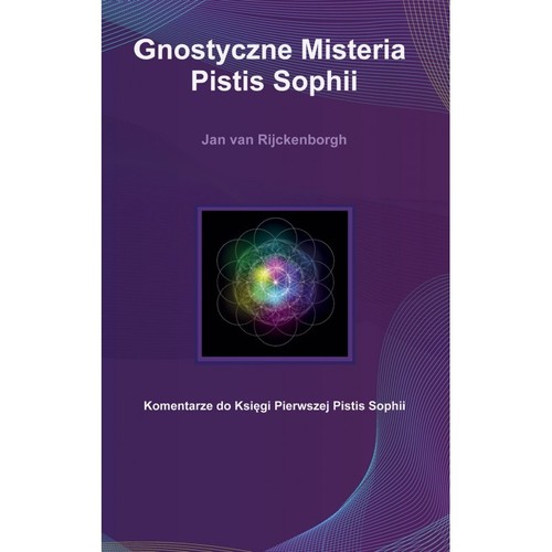 Image of Gnostyczne Misteria Pistis Sophii / Rozekruis Pers