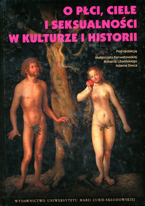 Image of O płci ciele i seksualności w kulturze i historii