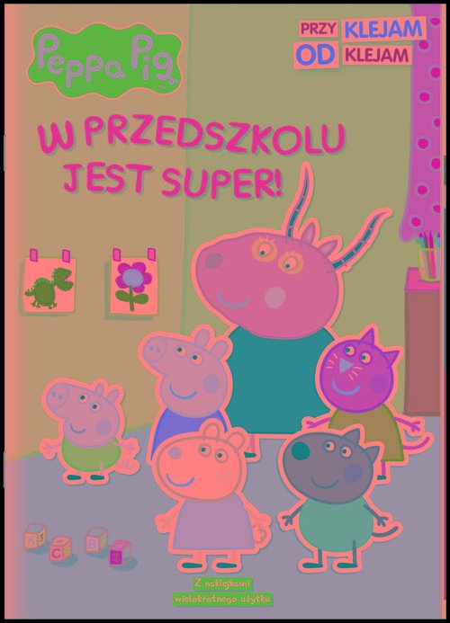 Image of Peppa Pig Przyklejam Odklejam W przedszkolu jest super!