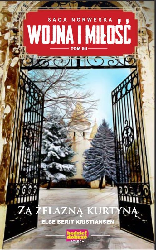 Image of Wojna i miłość Tom 54 Za żelazną kurtyną