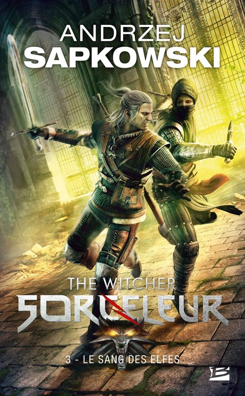 Image of Sorceleur T3 Le Sang des elfes Wiedźmin Krew Elfów przekład francuski