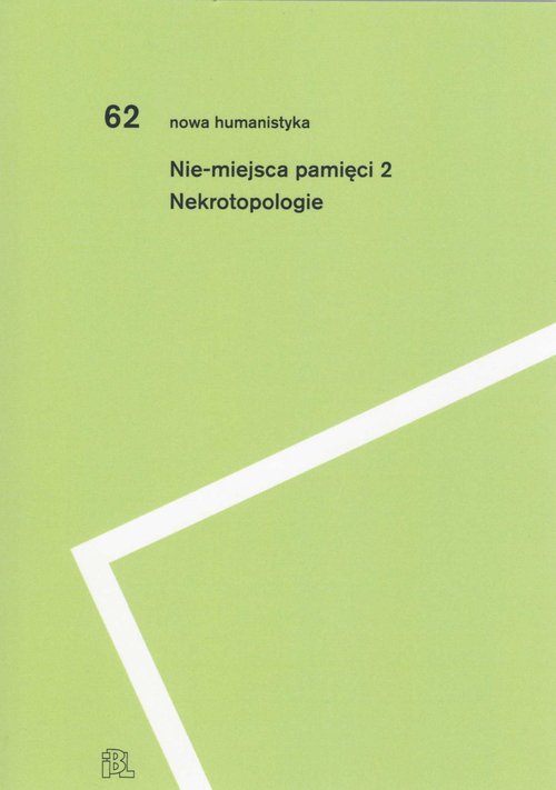 Image of Nie-miejsca pamięci 2 Nekrotopologie