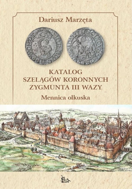 Image of Katalog szelągów koronnych Zygmunta III Wazy