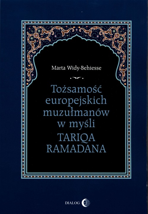Image of Tożsamość europejskich muzułmanów w myśli Tariqa Ramadana