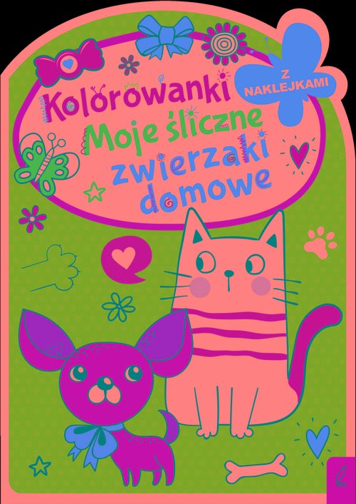 Image of Kolorowanki z naklejkami Moje śliczne zwierzaki domowe