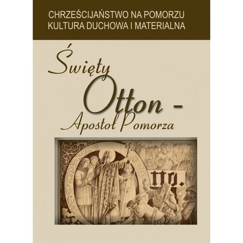 Image of Święty Otton Apostoł Pomorza